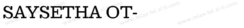 SAYSETHA OT字体转换